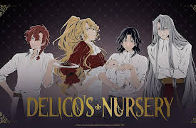 Delico's Nursery - S01: Creeping Intrigue and Child-Rearing
