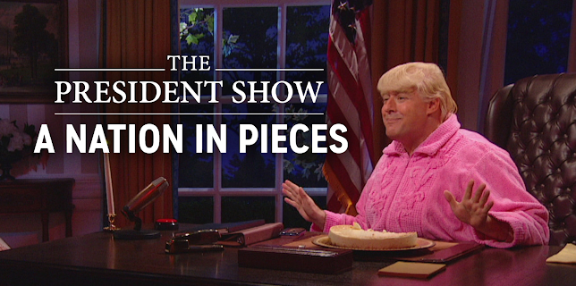 The President Show: A Nation In Pieces (2017)