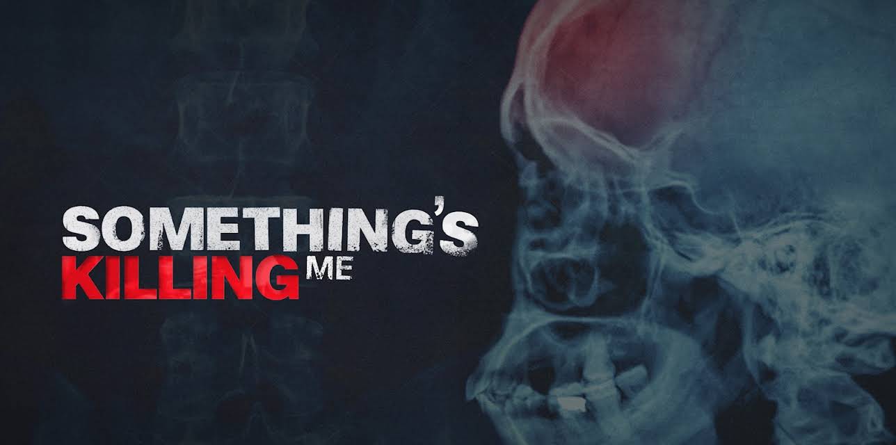 Something's Killing Me, Season 1