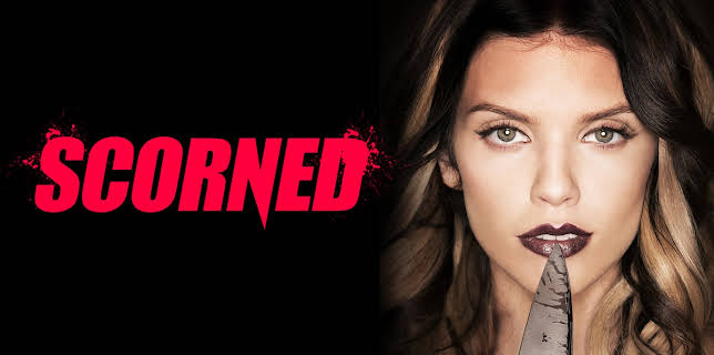 Scorned (2014)