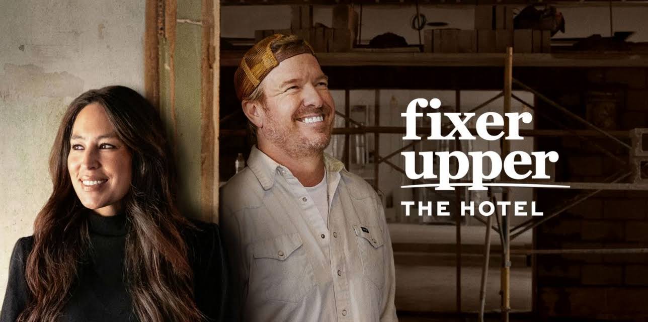 Fixer Upper: The Hotel