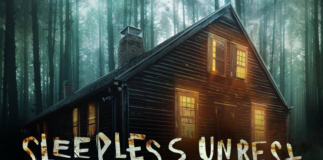 The Sleepless Unrest: The Real Conjuring Home (2021)