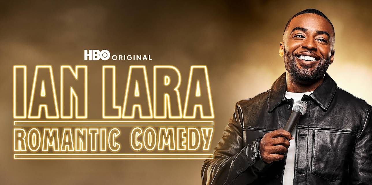 Ian Lara: Romantic Comedy (2022)