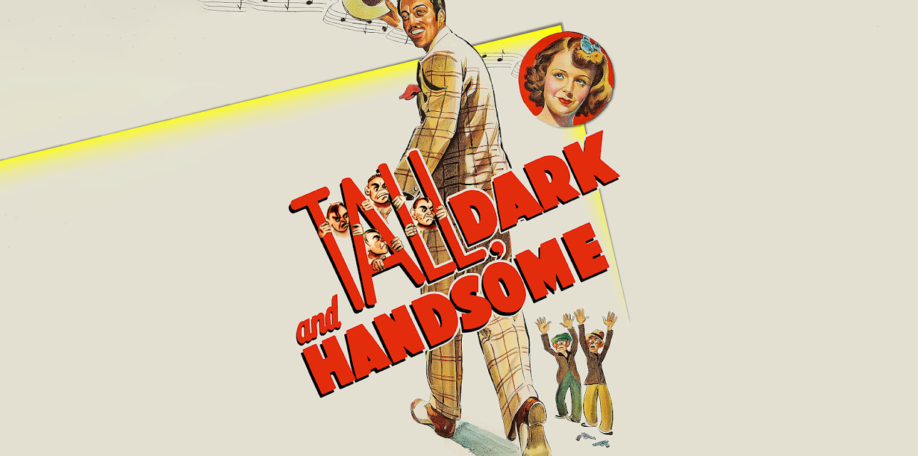 Tall, Dark and Handsome (1941)