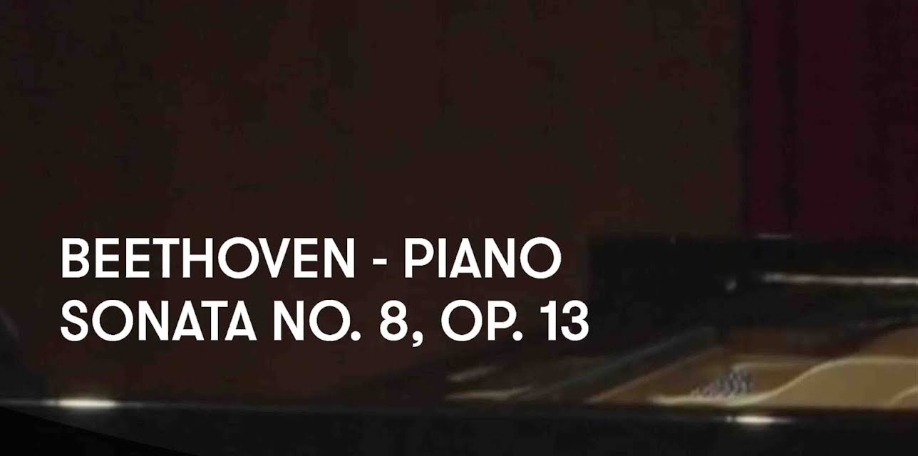Beethoven - Piano Sonata No. 8, Op. 13 (2019)