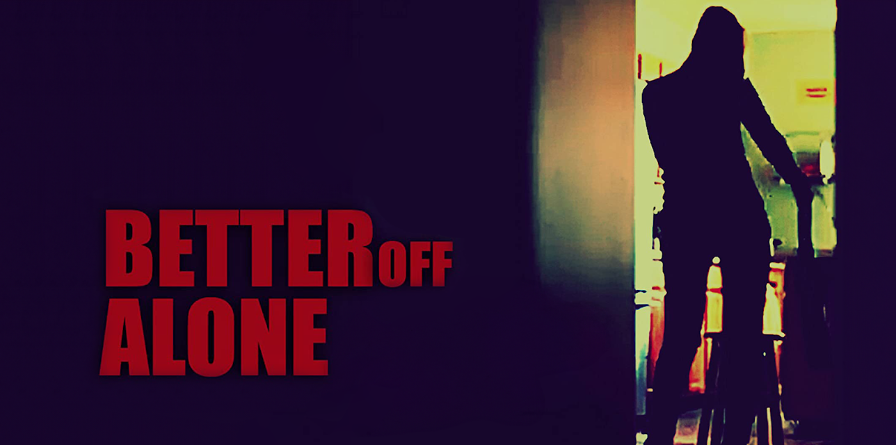 Better Off Alone (2013)