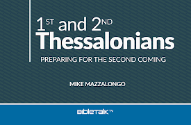 1st and 2nd Thessalonians: Preparing for the Second Coming: Introduction to I & II Thessalonians