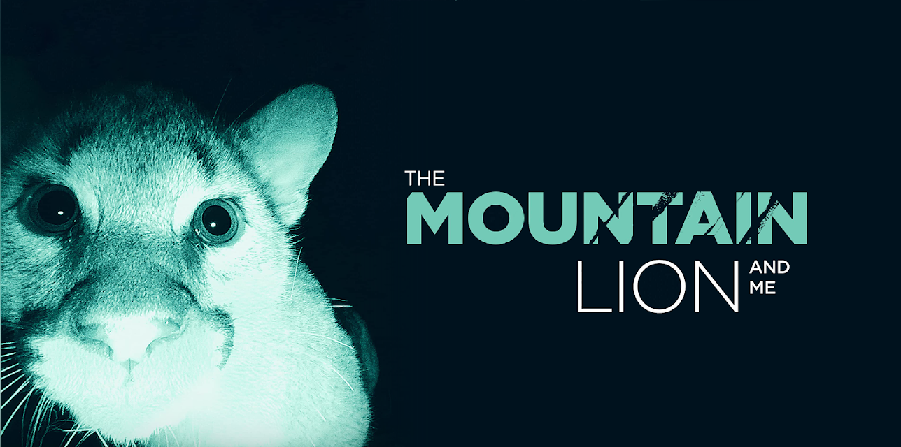 The Mountain Lion and Me (2018)