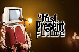 Past, Present, Future: The Past, Present, and Future of Comedy