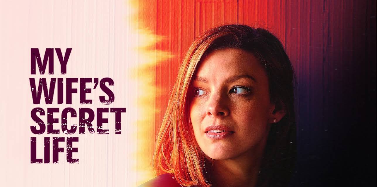 My Wife's Secret Life (2019)