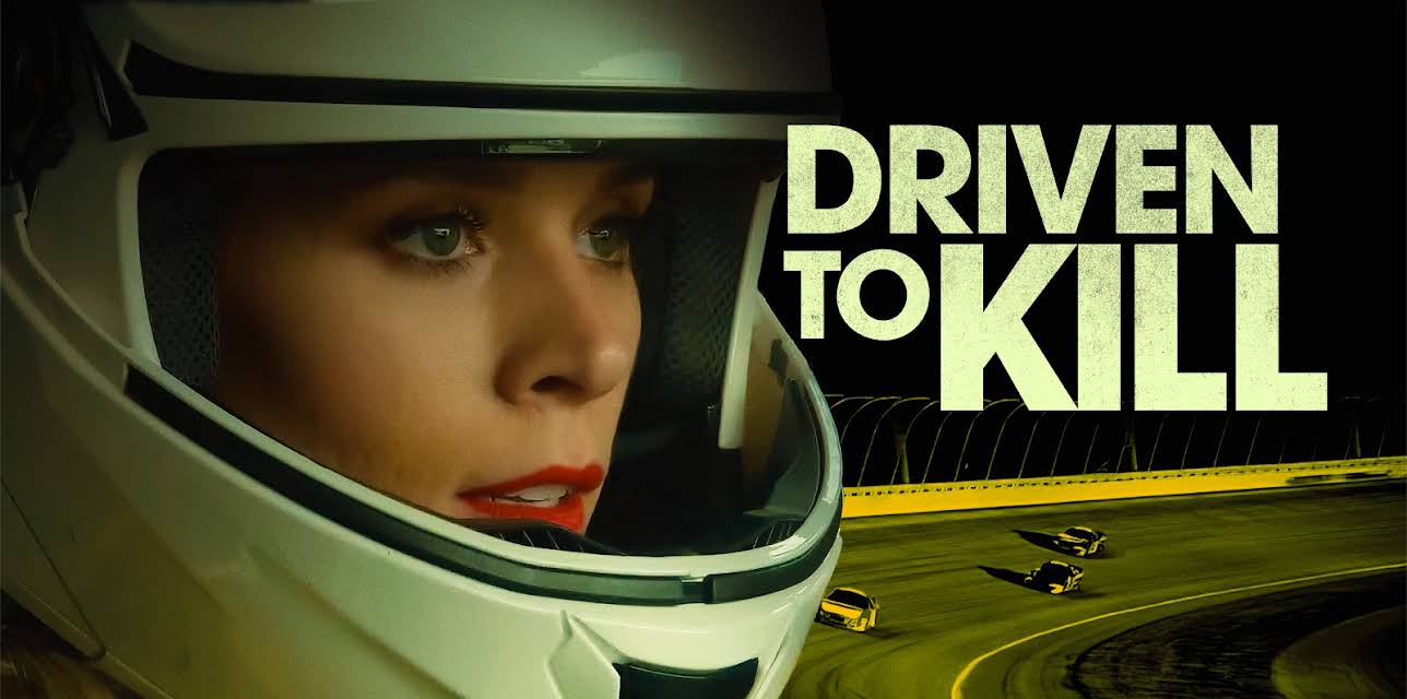 Driven to Kill (2021)
