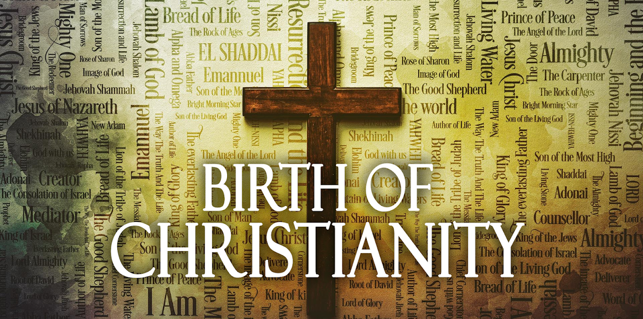 Birth of Christianity
