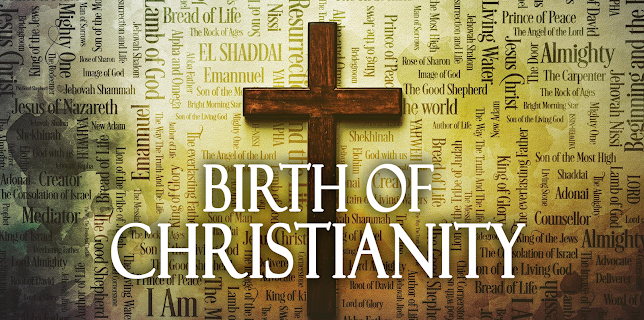Birth of Christianity