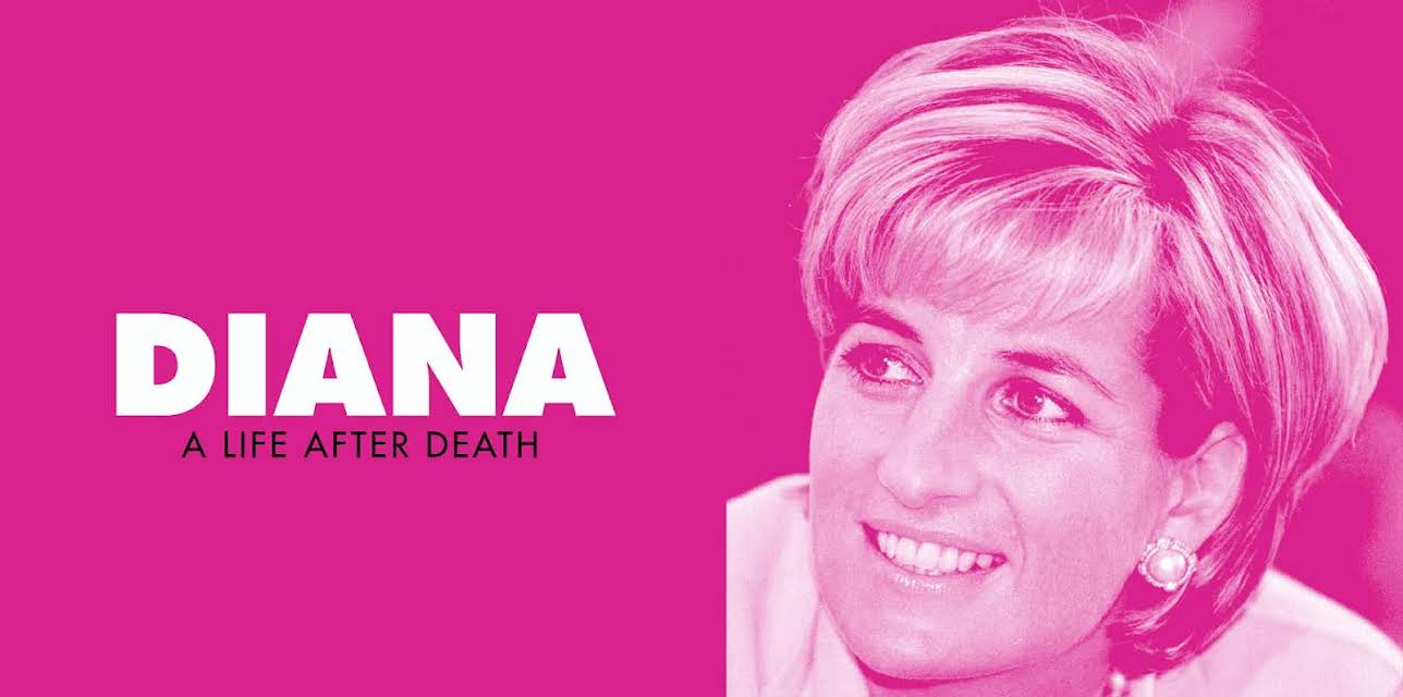 Princess Diana: A Life After Death (2019)