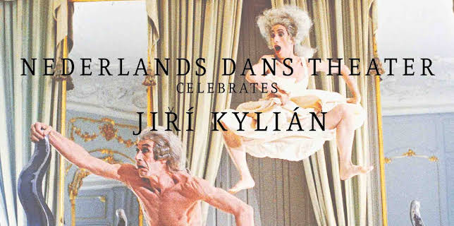 Nederlands Dans Theater Celebrates Jiří Kylián (2007)
