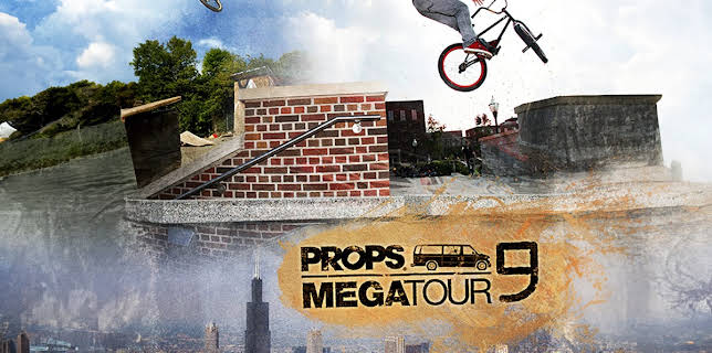 Props BMX: Megatour 9 (2009)