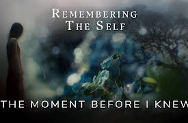 Remembering the Self: The Moment Before I Knew