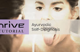 Thrive: Self-Healing with Ayurveda: Tutorial: Ayurvedic Self-Diagnosis