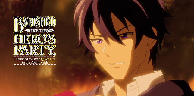 Banished from the Hero's Party I Decided to Live a Quiet Life in the Countryside