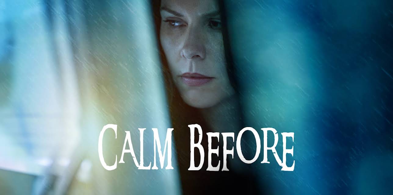 Calm Before (2021)