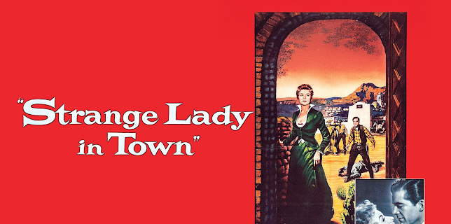 Strange Lady In Town (1955)