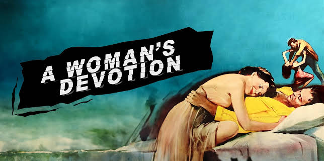 A Woman's Devotion (1956)