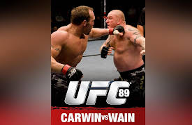 The Ultimate Fighting Championship: Classic Heavyweight Bouts Volume 1: Shane Carwin vs. Niel Wain UFC 89