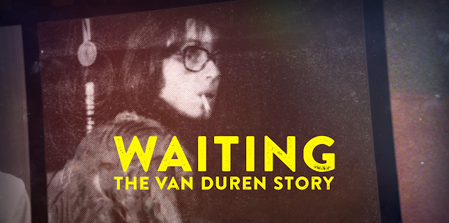 Van Duren - Waiting: The Van Duren Story (2022)