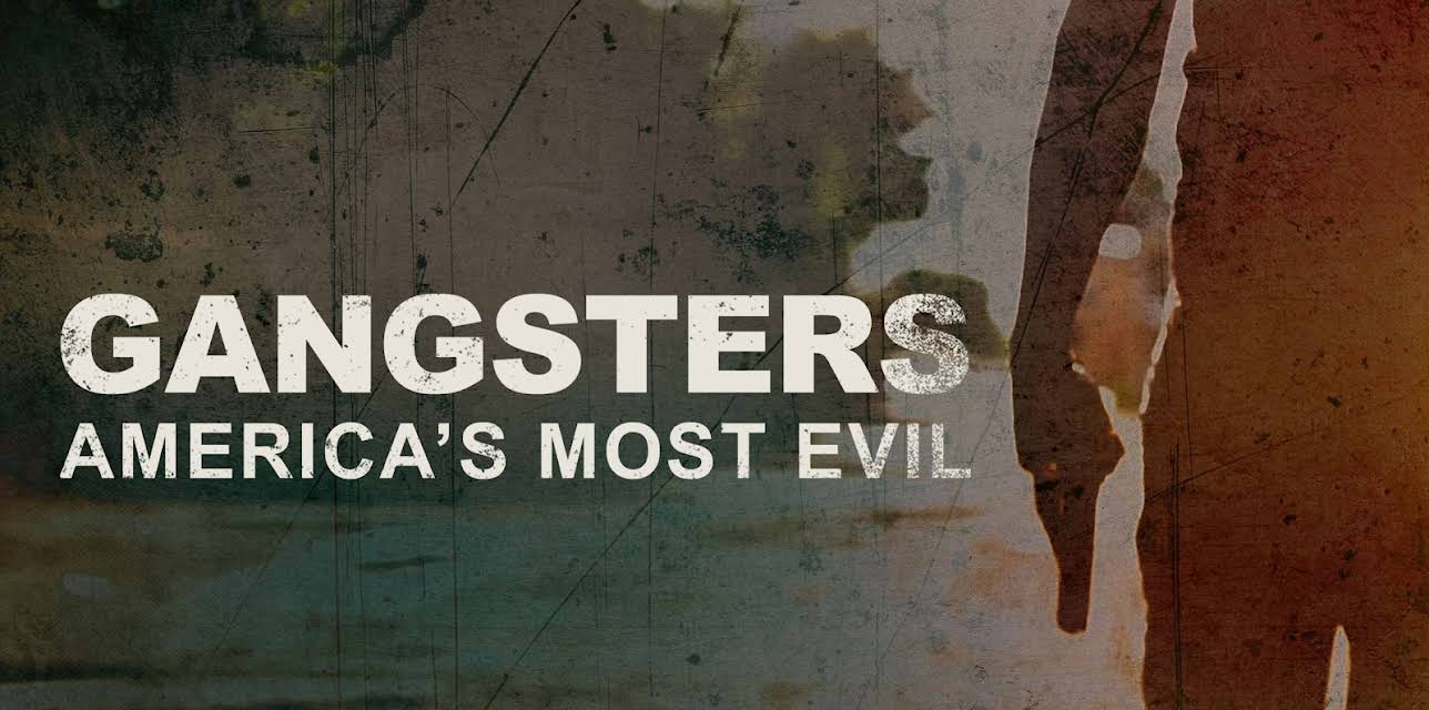 Gangsters: America's Most Evil, Season 1