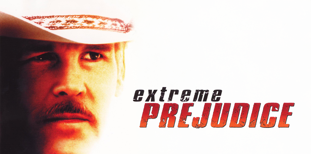 Extreme Prejudice (1987)