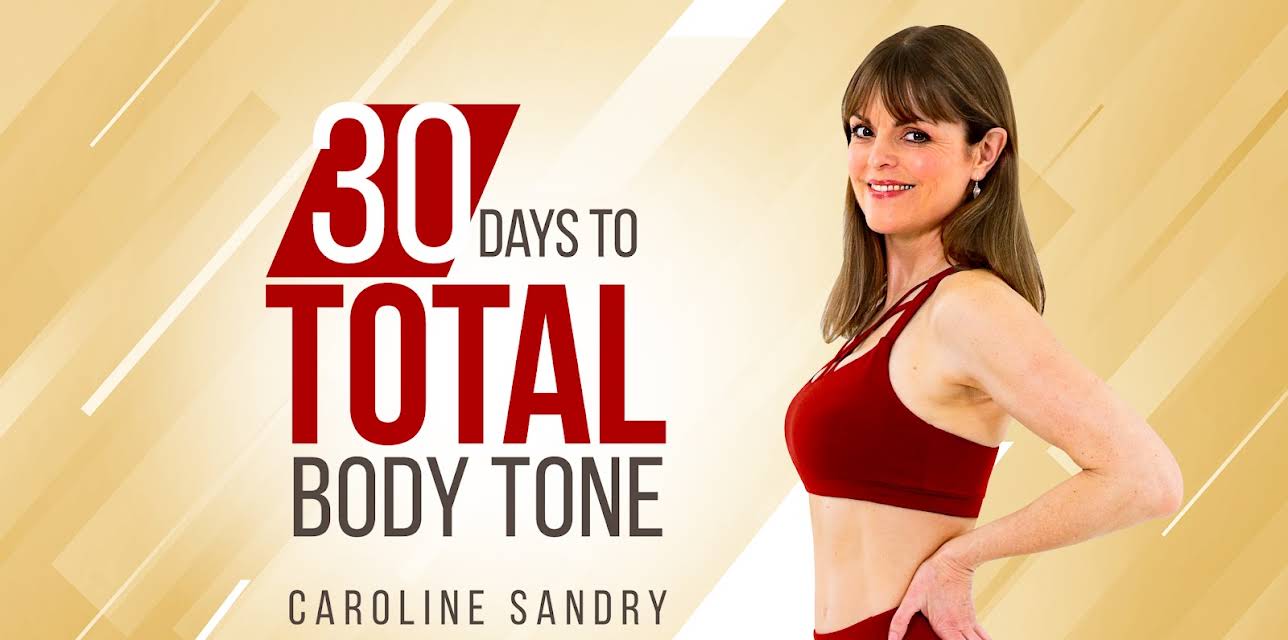 30 Days to Total Body Tone with Caroline Sandry