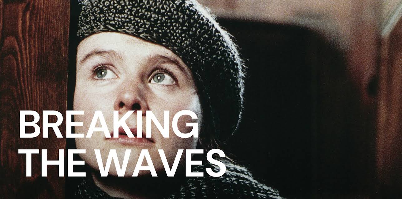 Breaking the Waves (1996)