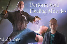 Perform Soul Healing Miracles: Three Secrets