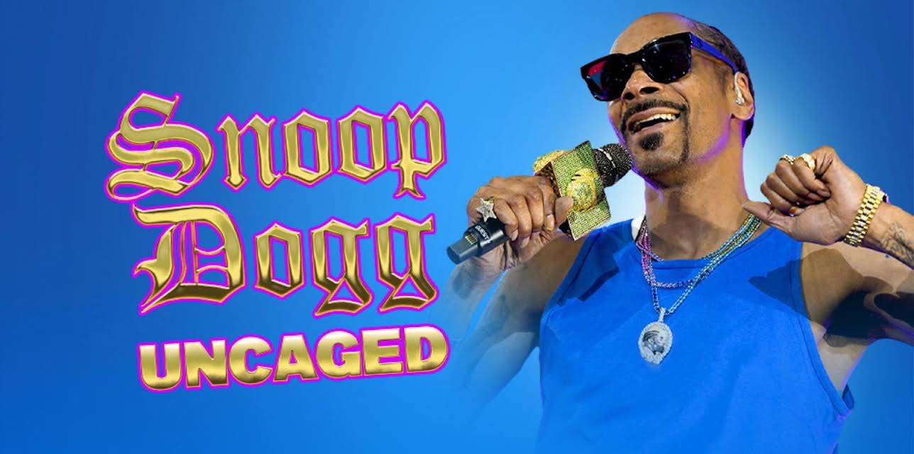 Snoop Dogg: Uncaged (2022)