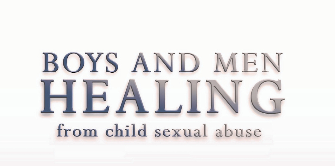 Boys and Men Healing: Men Healing from Childhood Sexual Abuse (2010)