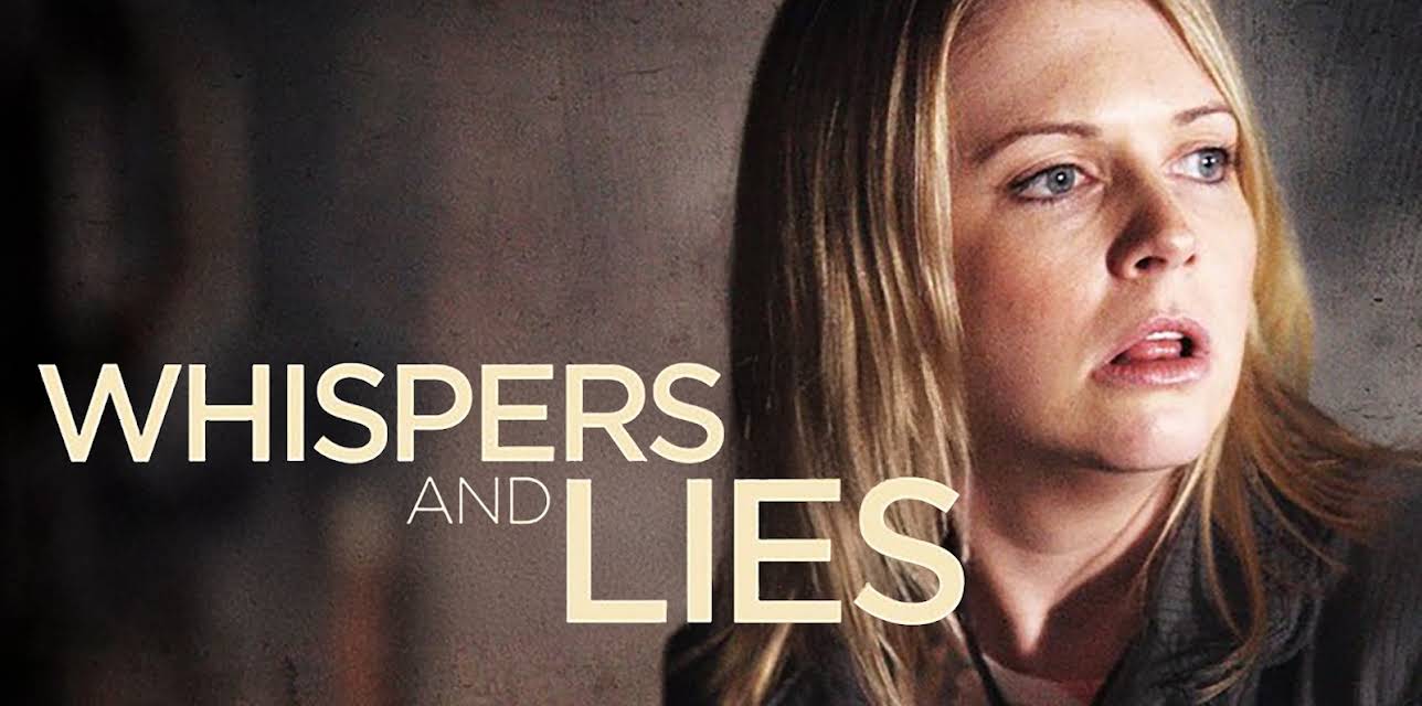 Whispers and Lies (2008)