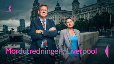 00:40: Mordutredningen: Liverpool | Kunskapskanalen | 11/8 2026