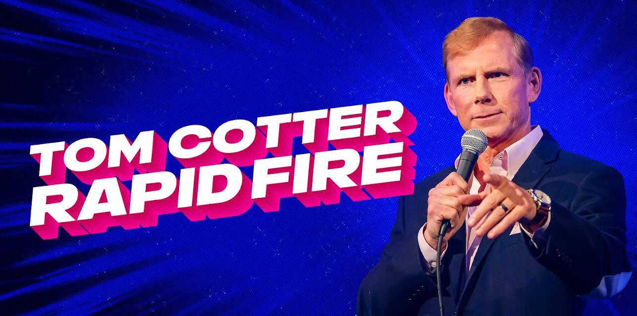 Tom Cotter: Rapid Fire (2024)