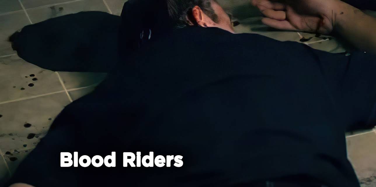 Blood Riders (2014)