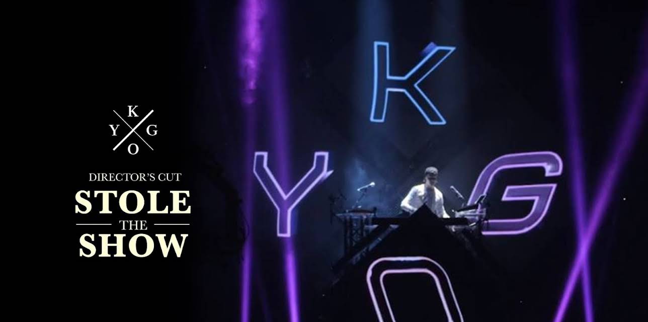 Kygo - Stole the Show: Director's Cut (2018)