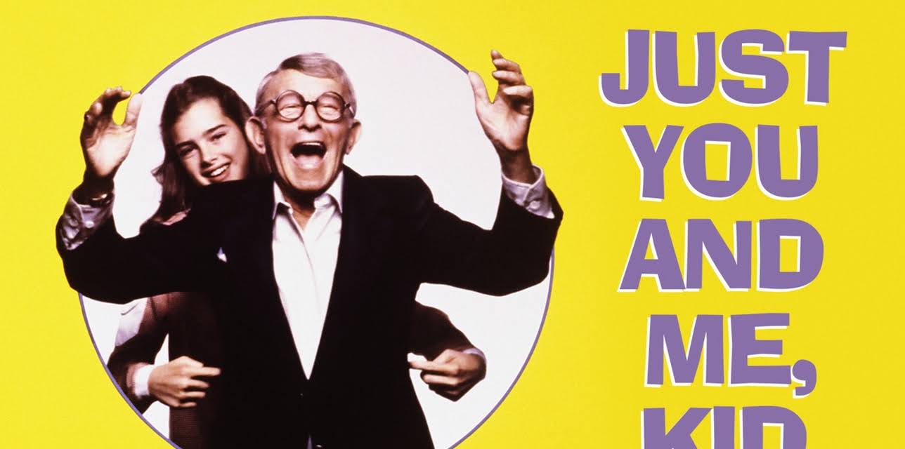 Just You and Me, Kid (1979)