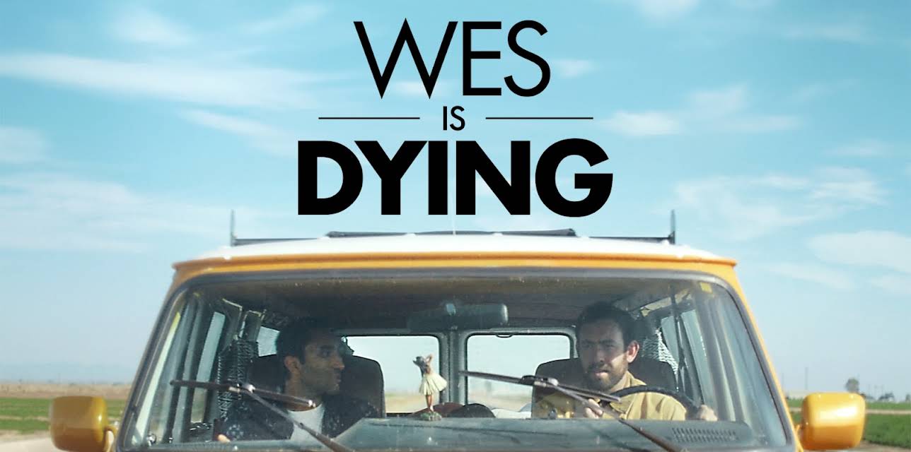 Wes Is Dying (2024)