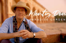 Monty Don's Paradise Gardens - Series 1: Planting Heaven on Earth