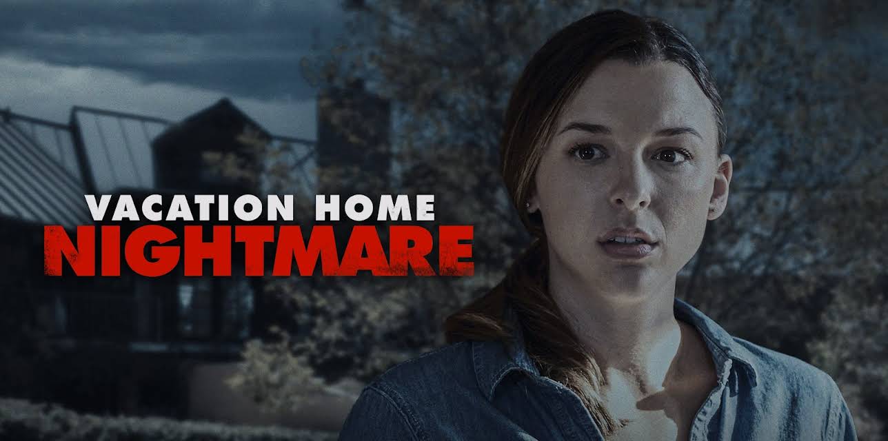 Vacation Home Nightmare