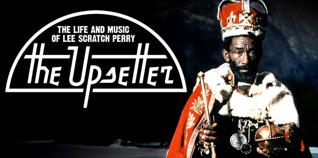 The Upsetter: The Life And Music Of Lee Scratch Perry (2011)