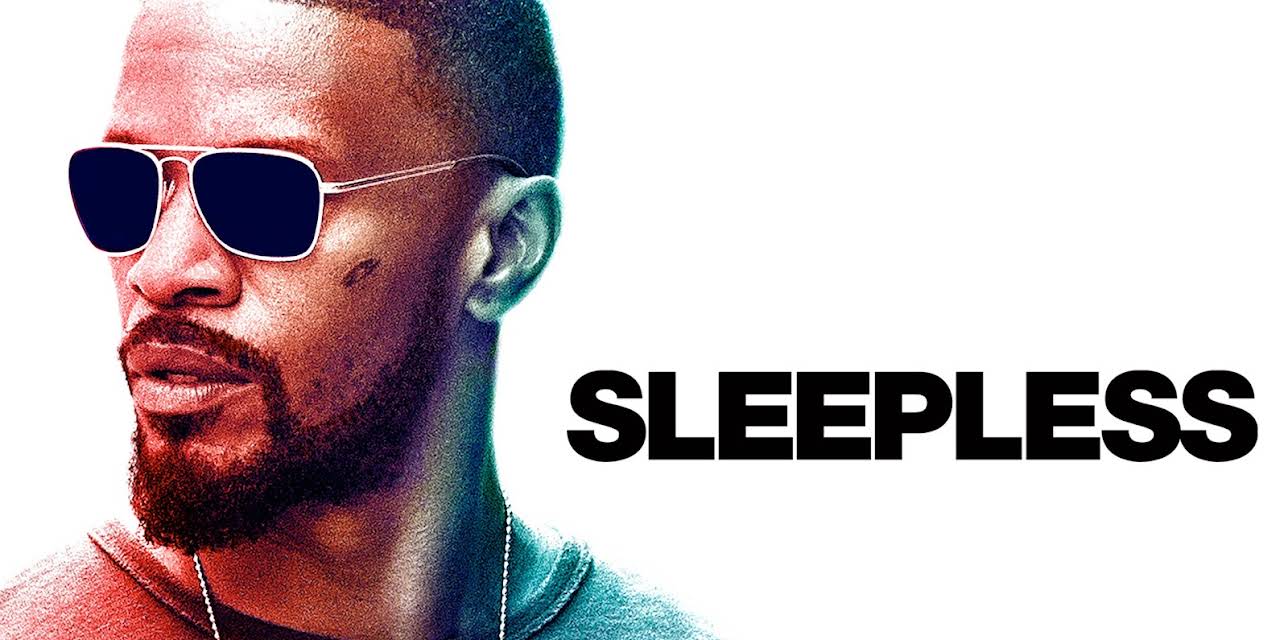 Sleepless (2017)