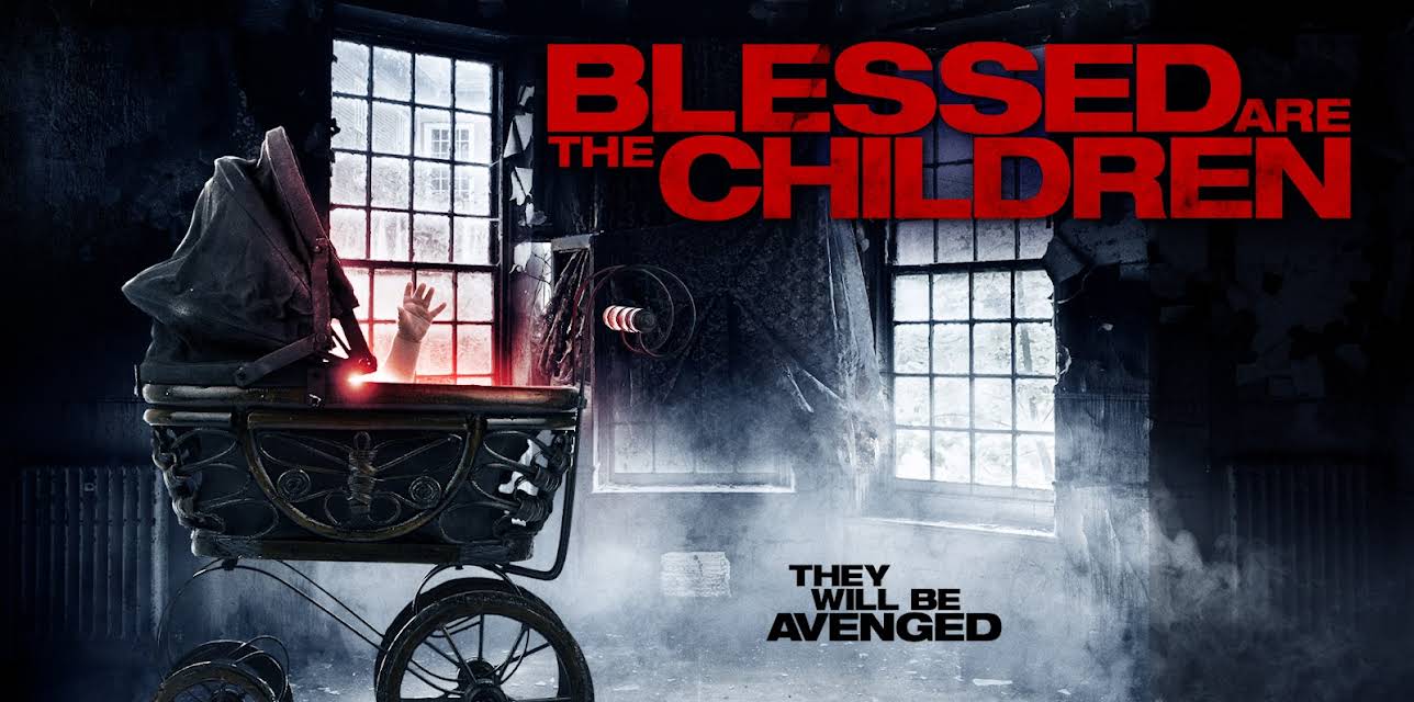 Blessed Are The Children (2016)