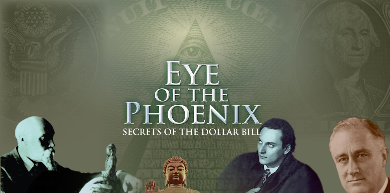 Eye of the Phoenix: Secrets of the Dollar Bill (2009)