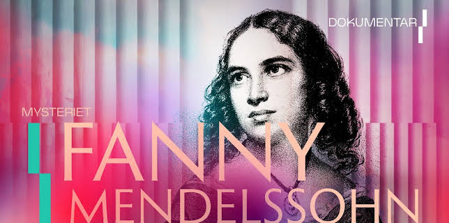 21:05: Klassiske opplevelser: Mysteriet Fanny Mendelssohn | NRK 2 | 3/8 2026