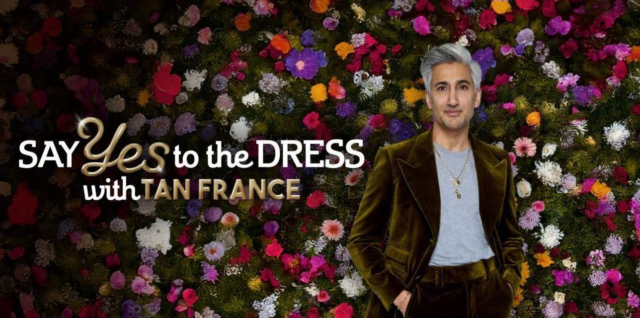Say Yes To The Dress With Tan France
